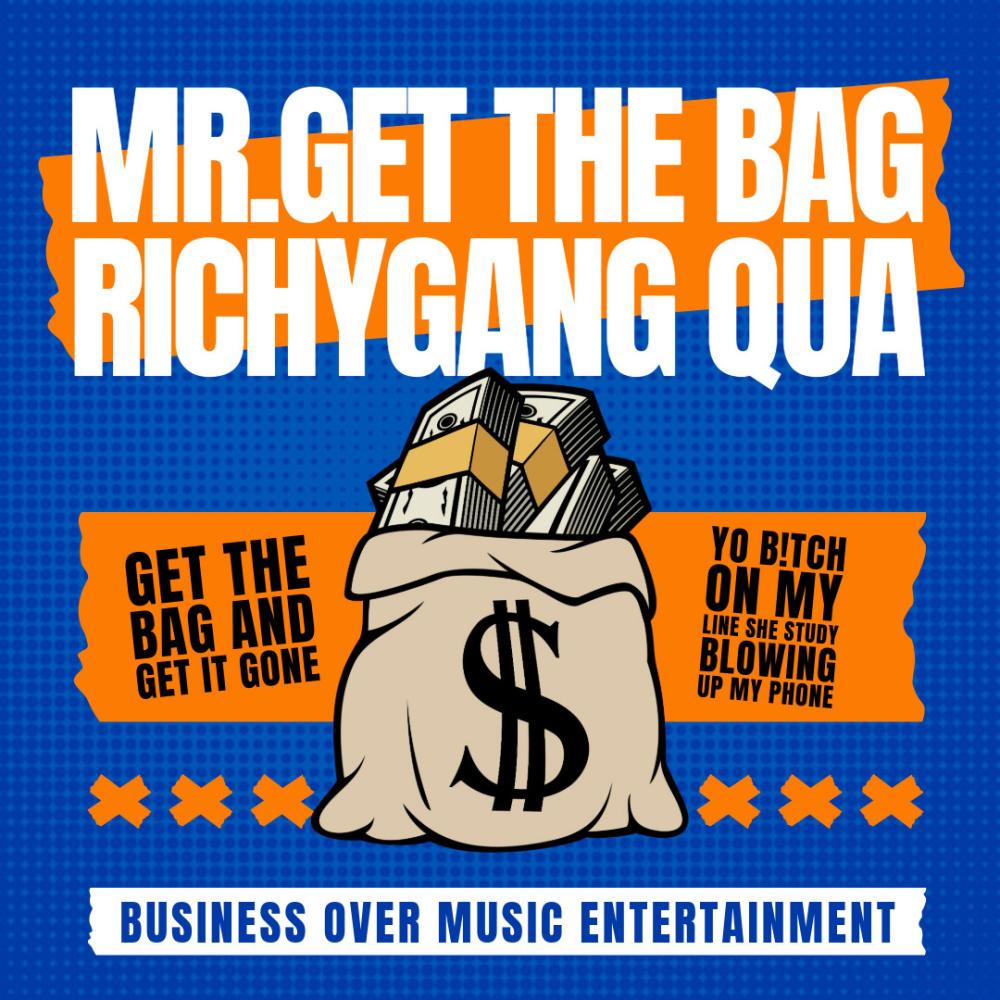 Mr. Get The Bag (Explicit)