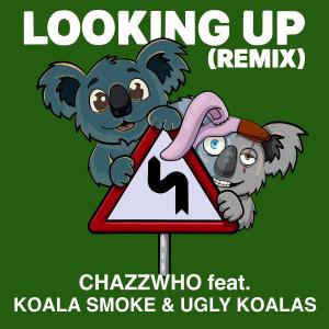 อัลบัม Looking Up (Remix) [Explicit] ศิลปิน CHAZZWHO