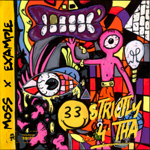 Album Strictly 4 Tha from Example