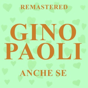 Gino Paoli的專輯Anche se (Remastered)