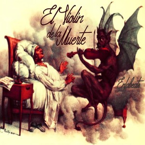 ดาวน์โหลดและฟังเพลง Violin De La Muerte พร้อมเนื้อเพลงจาก Enfabeats