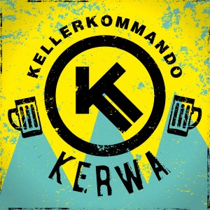 Album Kerwa from Kellerkommando