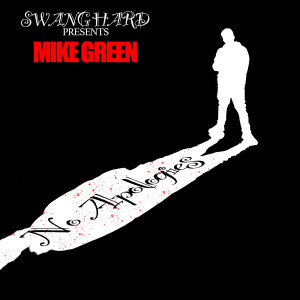 Album No Apologies (Explicit) oleh Mike Green