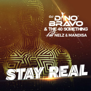 DJ Dino Bravo的專輯Stay Real