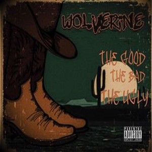 ดาวน์โหลดและฟังเพลง The Good the Bad the Ugly (Intro) พร้อมเนื้อเพลงจาก Wolverine