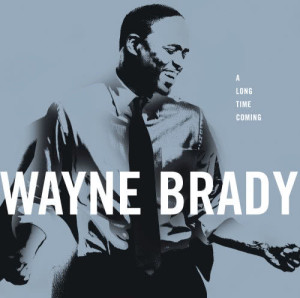 Wayne Brady的專輯A Long Time Coming