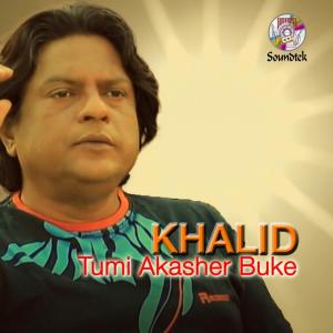 Album Tumi Akasher Buke from Khalid