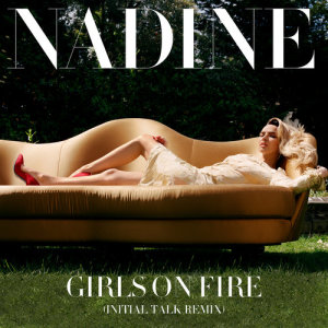 Girls On Fire dari Nadine Coyle