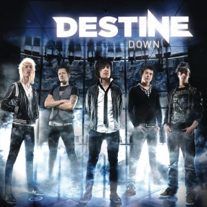 ดาวน์โหลดและฟังเพลง Down พร้อมเนื้อเพลงจาก Destine