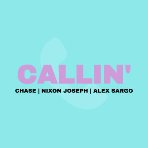 ดาวน์โหลดและฟังเพลง Callin' (Explicit) พร้อมเนื้อเพลงจาก Chase