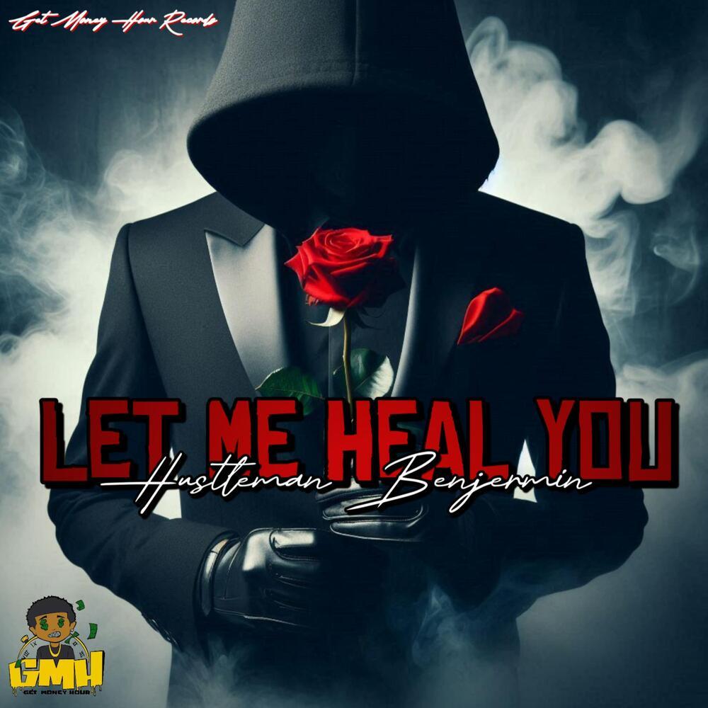 Let Me Heal You (Explicit)