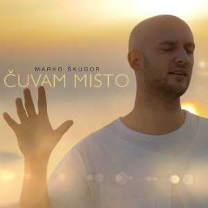 Listen to Čuvam misto song with lyrics from Marko Skugor