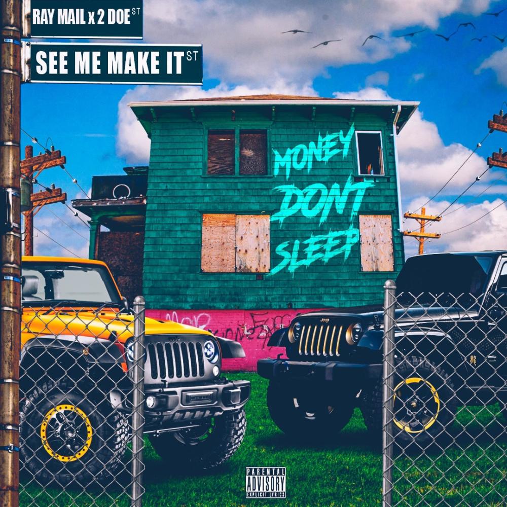 See Me Make It (feat. 2 Doe) (Explicit)