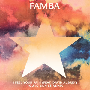 收聽Famba的I Feel Your Pain歌詞歌曲