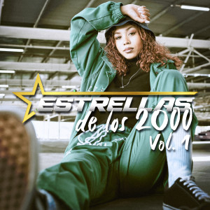 Various的專輯Estrellas De Los 2000 Vol. 1 (Explicit)