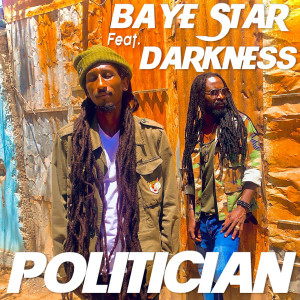 Listen to Politician song with lyrics from BAYE STAR