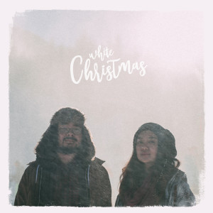 收聽The Macarons Project的White Christmas (Acoustic)歌詞歌曲