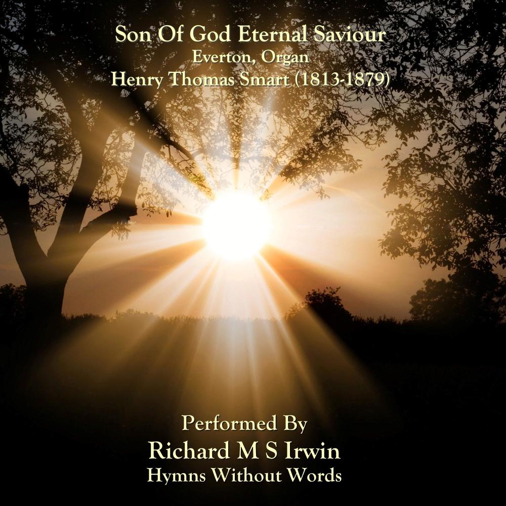 Son Of God Eternal Saviour (Everton, Organ)