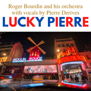 Album Lucky Pierre from Roger Bourdin & His Orchestra