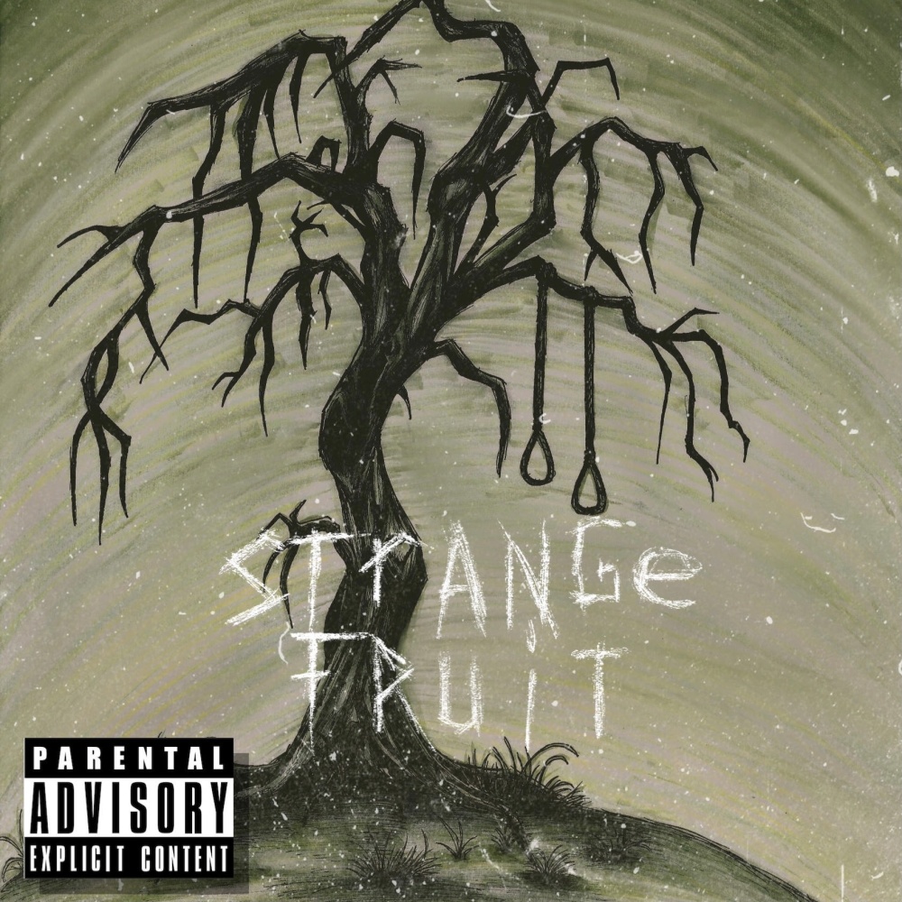 Strange Fruit (feat. Ro$ama) (Explicit)