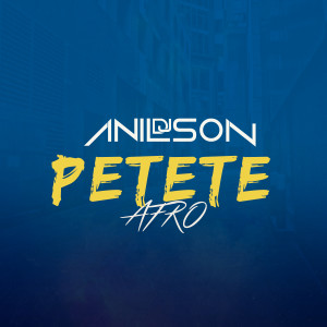 Album Petete Afro from DJ Anilson