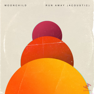Album Run Away (Acoustic) from Moonchild