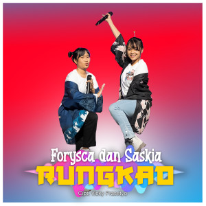 收聽Forysca的Rungkad歌詞歌曲