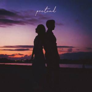 收聽Violyt的Pretend歌詞歌曲