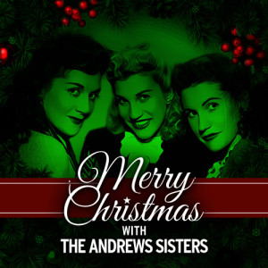 收聽The Andrews Sisters的A Child's Christmas Song歌詞歌曲