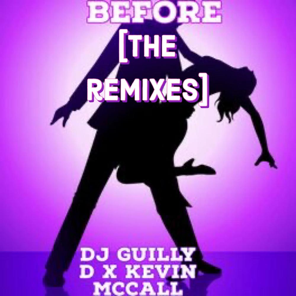 before (feat. Kevin McCall & Jay luck) (remix)