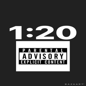 Listen to 1:20 (Explicit) song with lyrics from DON_MASCIO