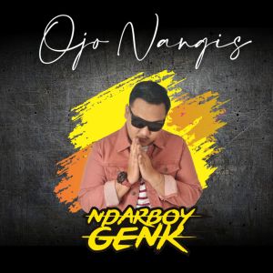 Album Ojo Nangis from Ndarboy Genk