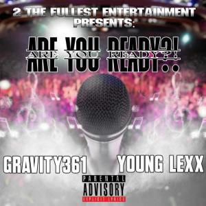 Young Lexx的專輯ARE YOU READY?! (feat. YOUNG LEXX) [Explicit]