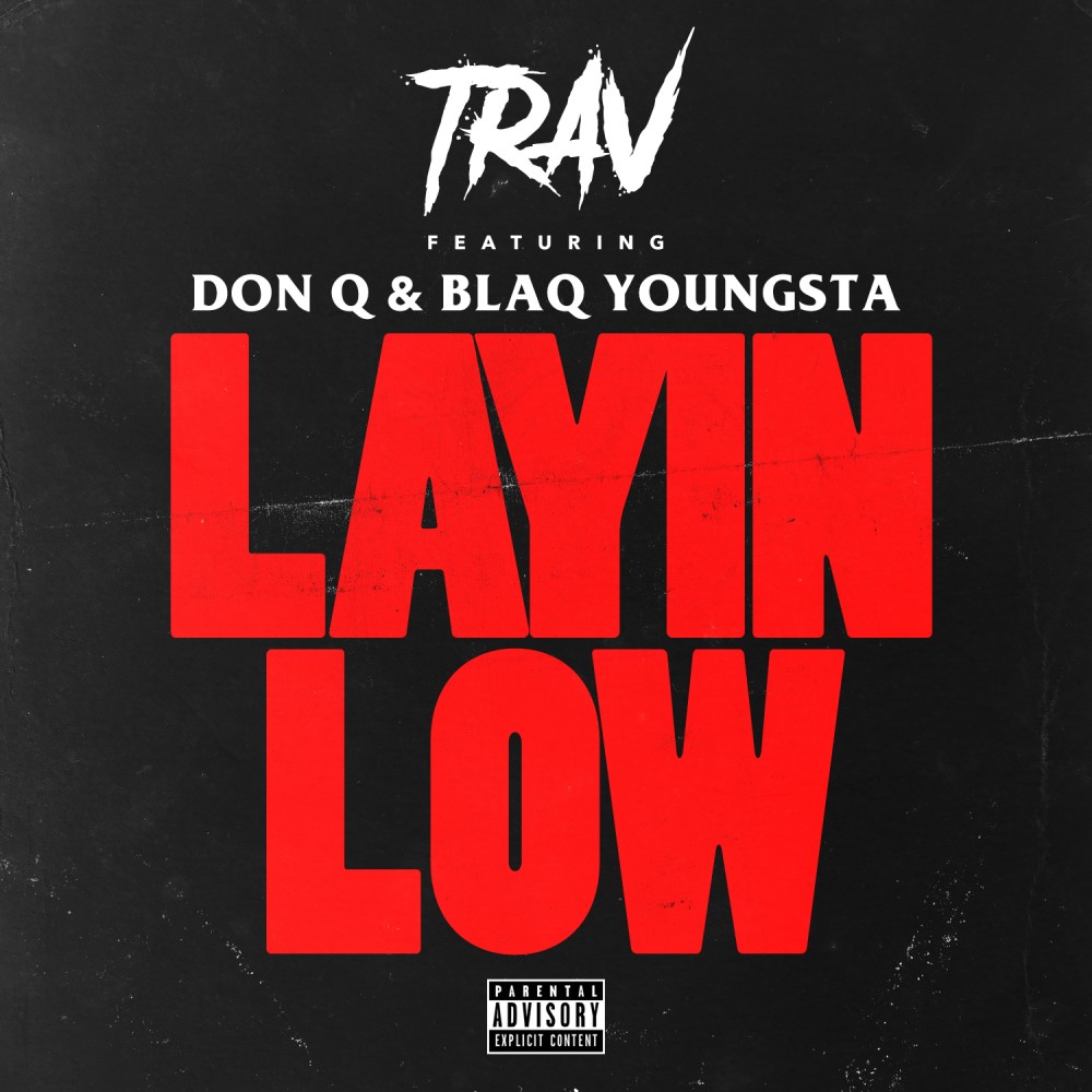 Layin Low (Explicit)