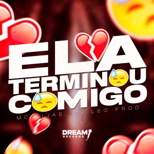 Dj Leo Prod的專輯Ela Terminou Comigo (Explicit)