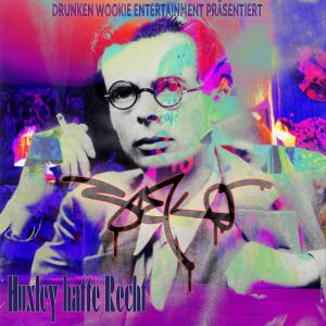 Album Huxley hatte Recht (feat. Seko & Keyoh) (Explicit) oleh Drunken Wookie Entertainment