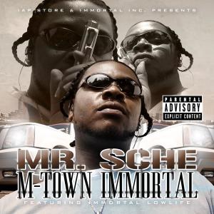 Album M-Town Immortal (Explicit) from Mr. Sche