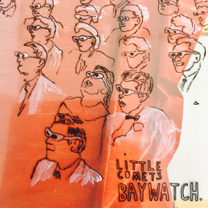Little Comets的专辑Baywatch