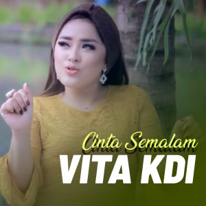Album CINTA SEMALAM from Vita KDI