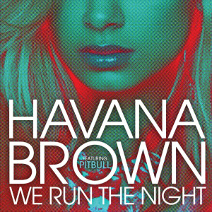 收聽Havana Brown的We Run The Night (Edited)歌詞歌曲