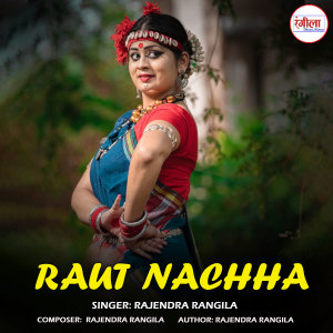 Listen to raut nachha song with lyrics from Rajendra Rangila