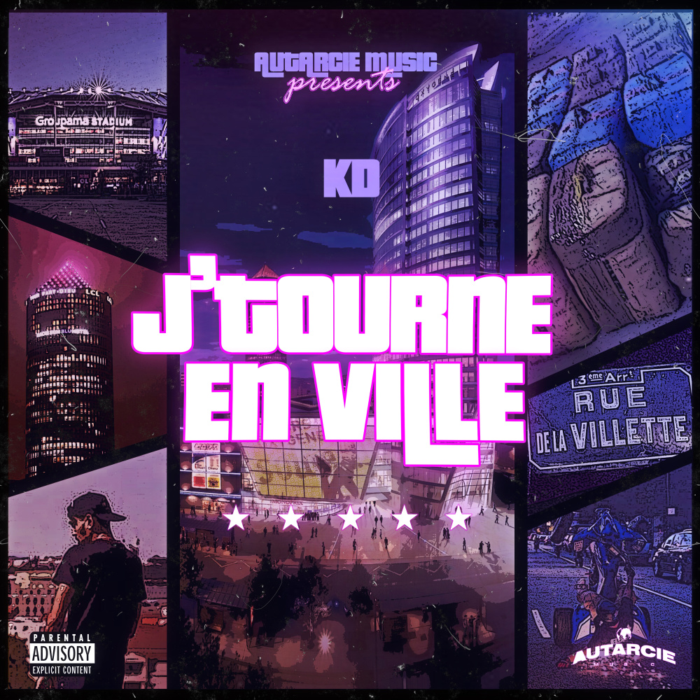 J'Tourne en Ville (Explicit)