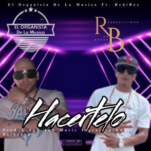 El Organista的專輯Hacertelo (feat. Redi Boy)