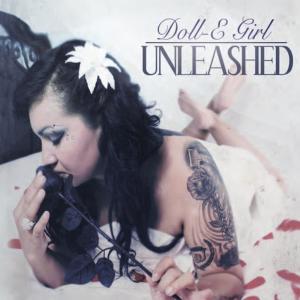 อัลบัม Unleashed ศิลปิน Doll-e Girl