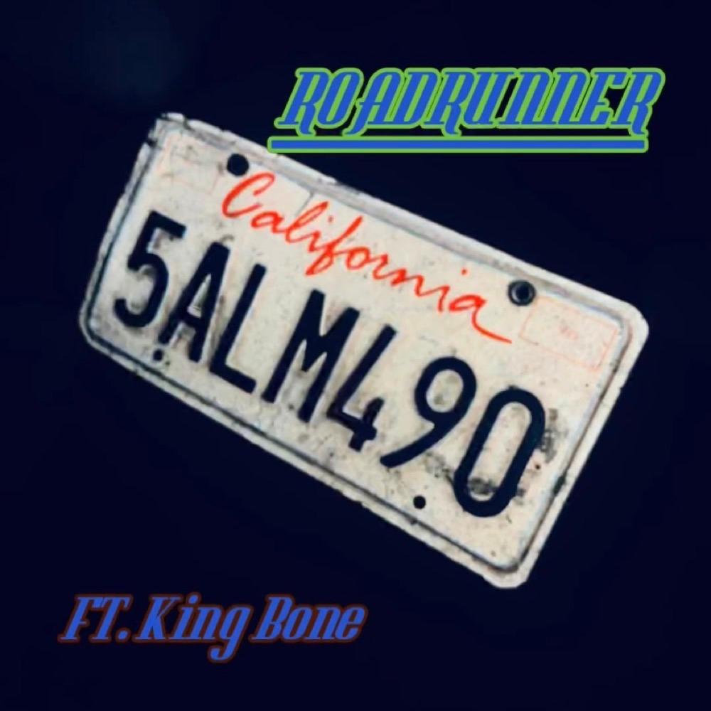 ROADRUNNER (feat. King Bone) (Explicit)