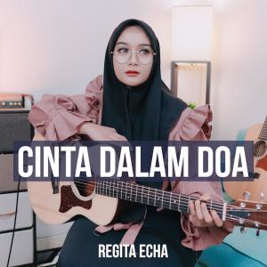 Album Cinta Dalam Doa oleh Regita Echa