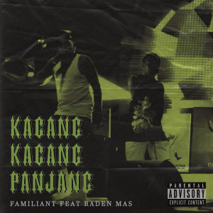 Album Kacang Kacang Panjang (Explicit) from Familiant