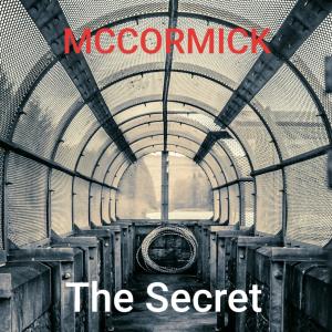 收聽McCormick的The Secret歌詞歌曲