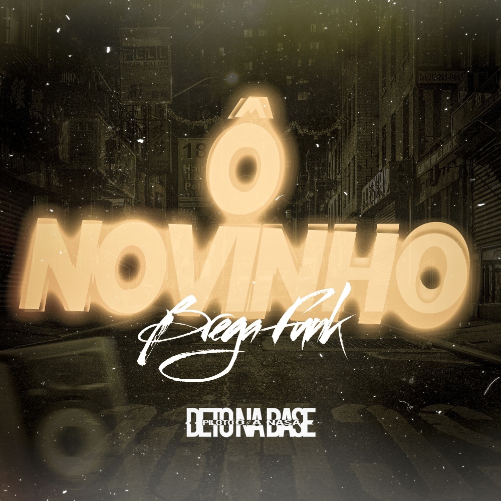 Ô Novinho (Brega Funk)