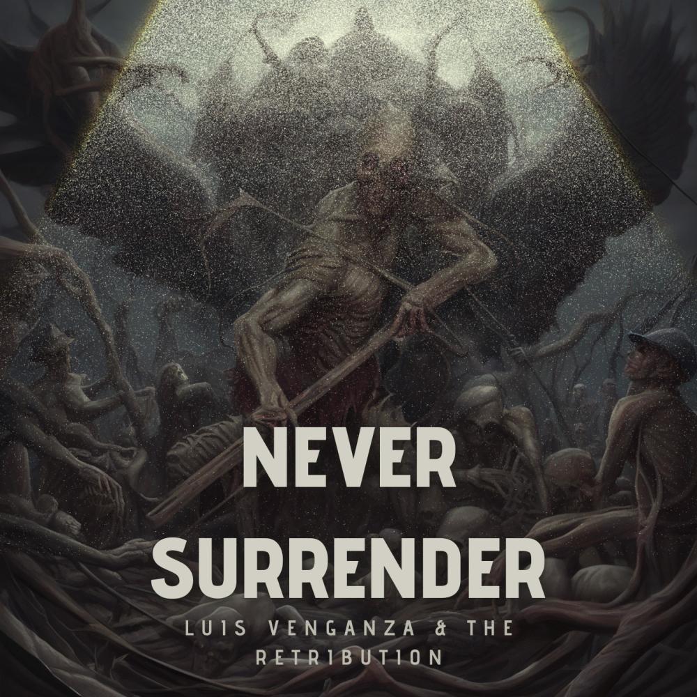 Never Surrender